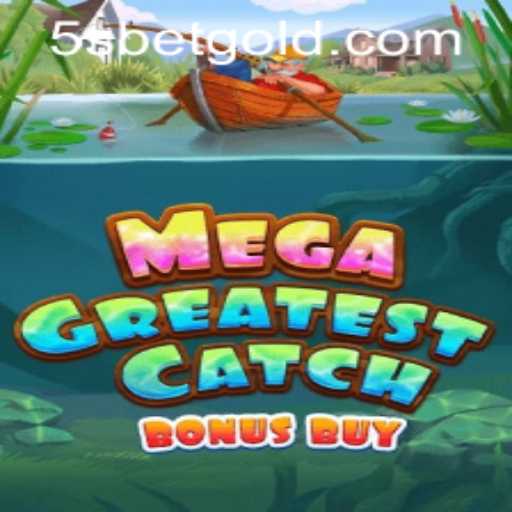 MegaGreatestCatchBonusBuy: A Deep Dive into the Thrilling Online Game