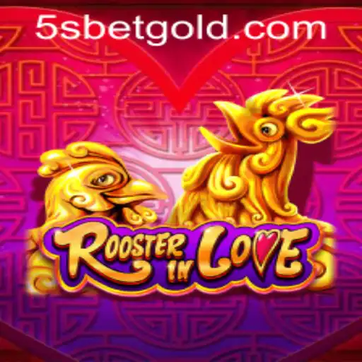 RoosterInLove: An Enthralling Game Experience with 5sbet PH Login